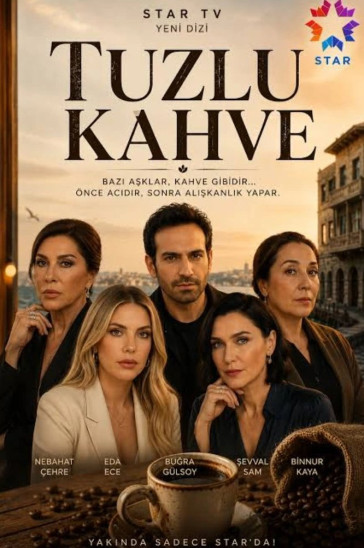 Соленый кофе постер турецкого сериала